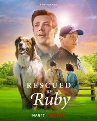 Постер к кинофильму Руби, собака-спасатель смотреть онлайн бесплатно