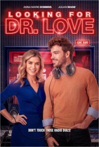 Постер к кинофильму Looking for Dr. Love смотреть онлайн бесплатно