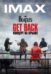 Постер к кинофильму The Beatles: Get Back — Концерт на крыше смотреть онлайн бесплатно