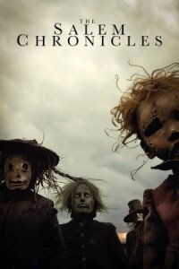 Постер к кинофильму Салемские хроники смотреть онлайн бесплатно