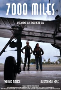 Постер к кинофильму 7000 миль смотреть онлайн бесплатно