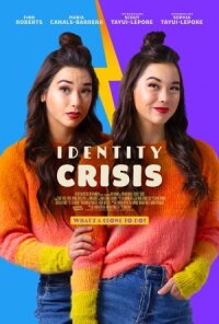 Постер к кинофильму Identity Crisis смотреть онлайн бесплатно