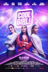 Постер к кинофильму Крутая девчонка! смотреть онлайн бесплатно