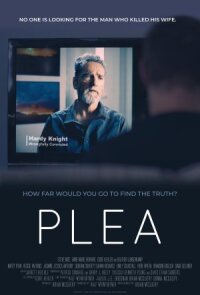 Постер к кинофильму Plea смотреть онлайн бесплатно