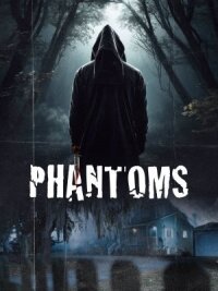Постер к кинофильму Фантомы смотреть онлайн бесплатно