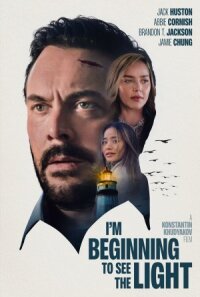 Постер к кинофильму Я начинаю видеть свет смотреть онлайн бесплатно