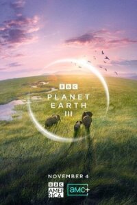 Постер к кинофильму BBC: Планета Земля III смотреть онлайн бесплатно