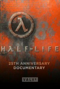 Постер к кинофильму Half-Life: Документальный фильм к 25-летию смотреть онлайн бесплатно