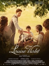 Постер к кинофильму Луиз Виолет смотреть онлайн бесплатно