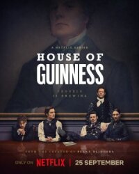 Постер к кинофильму Дом Гиннесса смотреть онлайн бесплатно