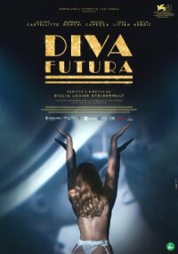 Постер к кинофильму Дива будущего смотреть онлайн бесплатно