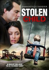 Постер к кинофильму Похищенный ребёнок смотреть онлайн бесплатно