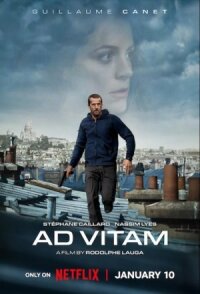 Постер к кинофильму Ad Vitam: За жизнь смотреть онлайн бесплатно