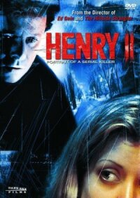 Постер к кинофильму Генри: Портрет серийного убийцы 2 смотреть онлайн бесплатно