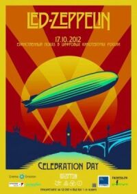 Постер к кинофильму Led Zeppelin «Celebration Day» смотреть онлайн бесплатно