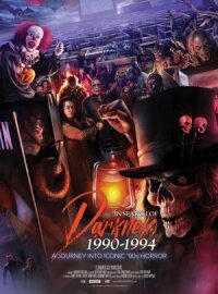 Постер к кинофильму В поисках тьмы 1990-1994: Путешествие в культовый хоррор 90-х смотреть онлайн бесплатно