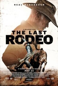 Постер к кинофильму Последнее родео смотреть онлайн бесплатно