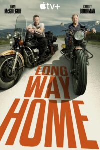 Постер к кинофильму Long Way Home смотреть онлайн бесплатно