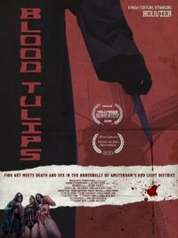 Постер к кинофильму Кровавые тюльпаны смотреть онлайн бесплатно