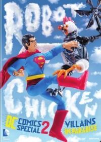 Постер к кинофильму Робоцып: Специально для DC Comics II: Злодеи в раю смотреть онлайн бесплатно