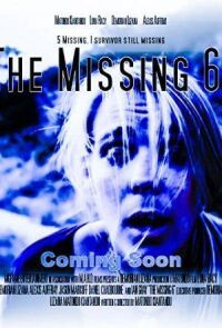 Постер к кинофильму The Missing 6 смотреть онлайн бесплатно