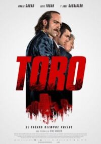 Постер к кинофильму Торо смотреть онлайн бесплатно