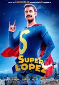 Постер к кинофильму Суперлопес смотреть онлайн бесплатно