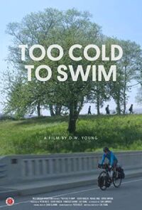 Постер к кинофильму Too Cold to Swim смотреть онлайн бесплатно