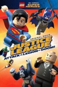 Постер к кинофильму LEGO Супергерои DC Comics – Лига Справедливости: Атака Легиона Гибели смотреть онлайн бесплатно