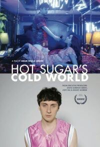 Постер к кинофильму Холодный мир Hot Sugar смотреть онлайн бесплатно