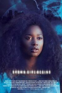 Постер к кинофильму Brown Girl Begins смотреть онлайн бесплатно