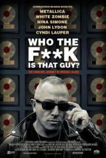 Who the Fuck is That Guy? The Fabulous Journey of Michael Alago онлайн бесплатно
