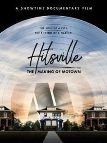 Hitsville: Создание Motown Records онлайн бесплатно