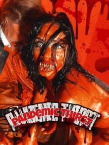 Пандемическая жажда онлайн бесплатно