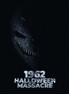 Хэллоуинская резня 1962-го онлайн бесплатно