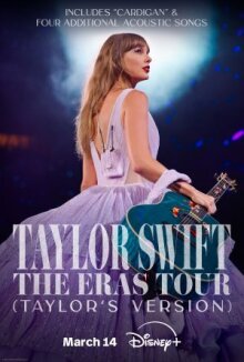 Тейлор Свифт: The Eras Tour онлайн бесплатно